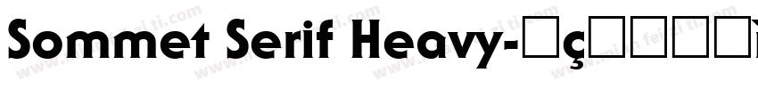 Sommet Serif Heavy字体转换